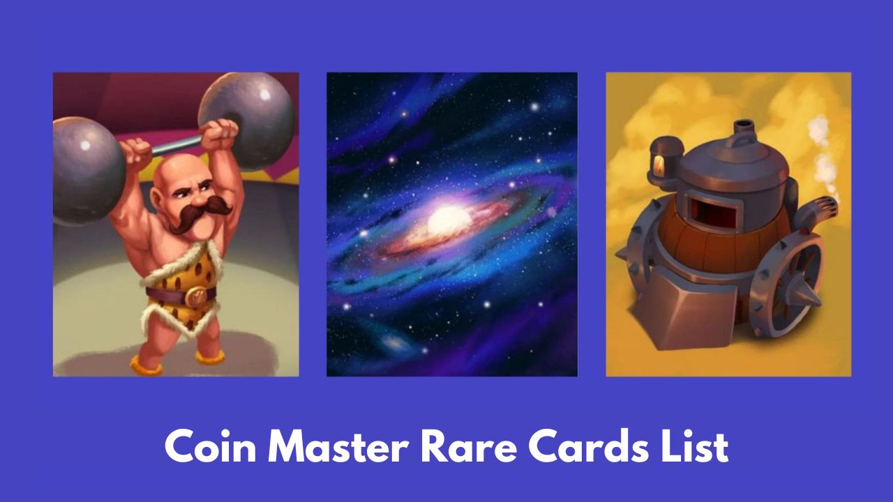 Coin Master Rare Cards List